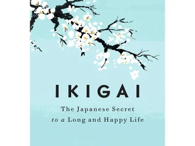 Ikigai: The Japanese secret to a long and happy life – Hector Garcia, Francesc Miralles