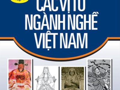 Kể chuyện danh nhân Việt Nam – Tập 1: Các vị tổ ngành nghề Việt Nam – Lê Minh Quốc