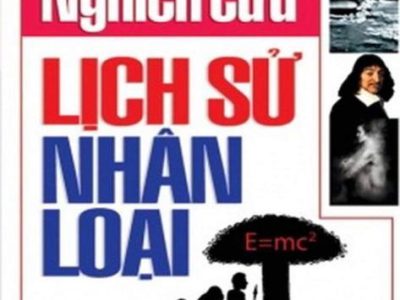 Nghiên cứu lịch sử nhân loại – Arnold .J . Toynbee
