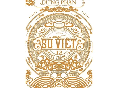 Sử Việt 12 khúc tráng ca – Dũng Phan