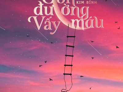 Con đường vấy máu – Kim Bính