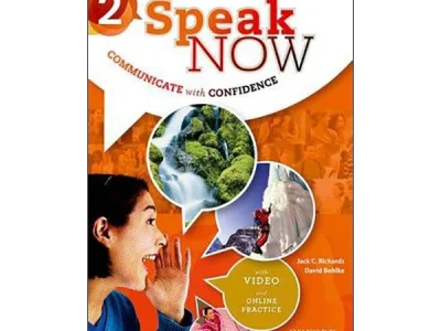 Speak Now 2: Communicate with Confidence – Student’s book – Jack C. Richards, David Bohlke