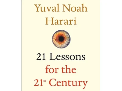 21 lessons for the 21st century – Yuval Noah Harari
