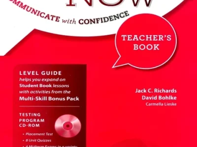 Speak Now 1: Communicate with Confidence – Teacher’s Book – Jack C. Richards, David Bohlke, Carmella Lieske
