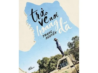 Trở về nơi hoang dã – Trang Nguyễn