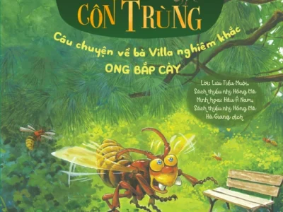 Truyện tranh khoa học về các loài côn trùng – Câu chuyện về bà Villa nghiêm khắc: Ong bắp cày