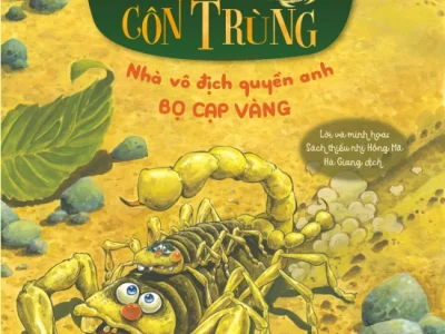 Truyện tranh khoa học về các loài côn trùng – Nhà vô địch quyền anh: Bọ cạp vàng