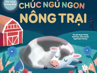 Chúc ngủ ngon – Nông trại – Roger Priddy