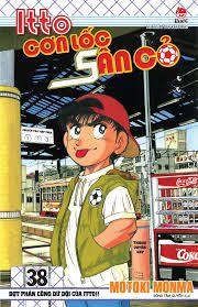 Itto – Cơn lốc sân cỏ: Tập 38: Đợt phản công dữ dội của Itto – Motoki Monma