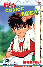 Itto – Cơn lốc sân cỏ: Tập 39: Cú huých kinh điển – Motoki Monma