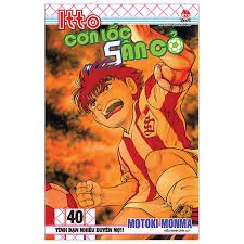 Itto – Cơn lốc sân cỏ: Tập 40: Tình bạn nhiều duyên nợ – Motoki Monma