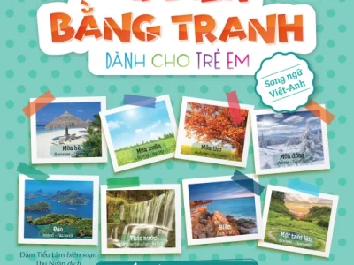 Từ điển bằng tranh dành cho trẻ em – Thế giới quanh em