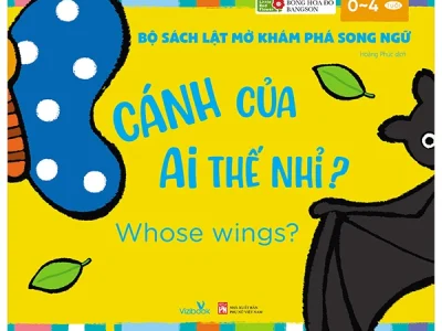 Cánh của ai thế nhỉ?: = Whose wings?