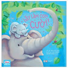 Hãy làm con cười! – Melaine Joyce