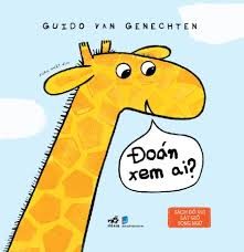 Đoán xem ai? – Guido Van Genechten