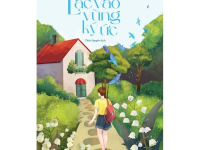 Lạc vào vùng ký ức – Sarah Addison Allen