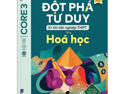 Đột phá tư duy kì thi tốt nghiệp THPT môn Hóa học – Nguyễn Thị Thanh Phương, Nguyễn Thị Thùy Dung, Trần Hữu Duy