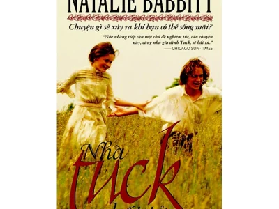 Nhà Tuck bất tử – Natalie Babbitt