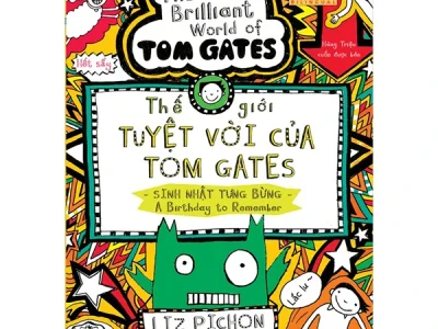 Thế giới tuyệt vời của Tom Gates – Sinh nhật tưng bừng – Liz Pichon