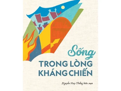 Sống trong lòng kháng chiến: Nhật kí 1946-1954 – Nguyễn Huy Tưởng, Nguyễn Huy Thắng
