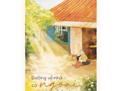 Đường về nhà có ngoại chờ mong – Ốc