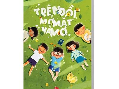 Trên đồi mở mắt và mơ – Văn Thành Lê