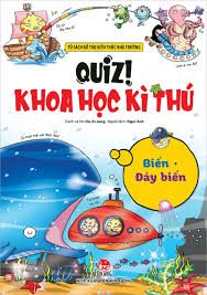 Quiz! Khoa học kì thú: Biển, đáy biển