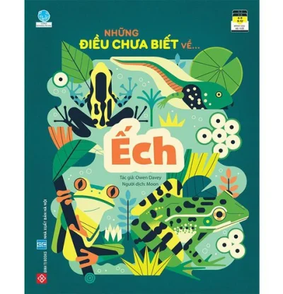 Những điều chưa biết về… Ếch – Owen Davey