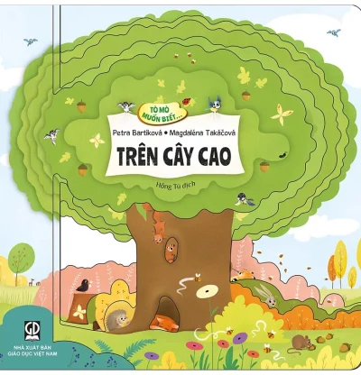 Tò mò muốn biết… trên cây cao