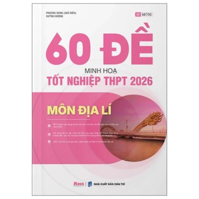 60 đề minh họa tốt nghiệp THPT 2026 môn Địa lí : Đề thi được xây dựng chuẩn cấu trúc, ma trận của Bộ Giáo dục và Đào tạo năm 2025…- Phương Dung (ch.b.), Quỳnh Hương