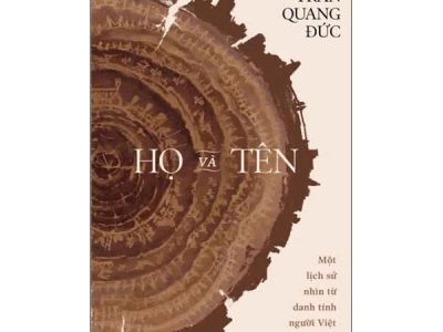 Họ và tên : Một lịch sử nhìn từ danh tính người Việt – Trần Quang Đức