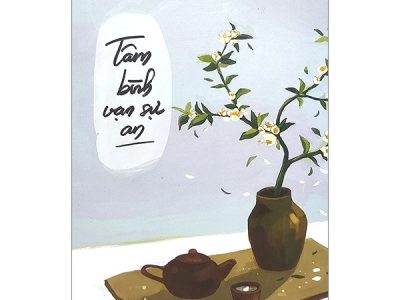 Tâm bình vạn sự an: Thơ – Đồng Ánh Liễu