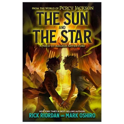 From The World Of Percy Jackson: The Sun And The Star – Rick Riordan, Mark Oshiro
