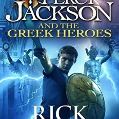 Percy Jackson and the Greek heroes – Rick Riordan