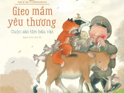 Gieo mầm yêu thương – Cuộc săn tìm báu vật