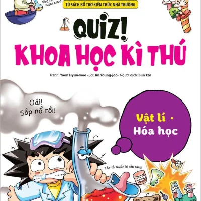 Quiz! Khoa học kì thú – Vật lí – Hóa học