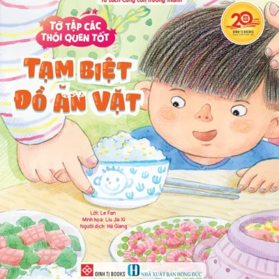 Tớ tập các thói quen tốt – Tạm biệt đồ ăn vặt