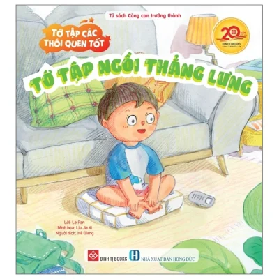 Tớ tập các thói quen tốt – Tớ tập ngồi thẳng lưng