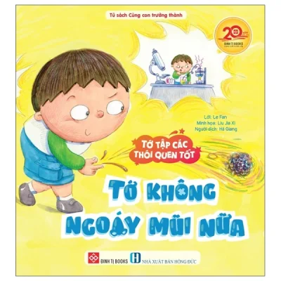 Tớ tập các thói quen tốt – Tớ không ngoáy mũi nữa