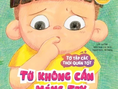 Tớ tập các thói quen tốt – Tớ không cắn móng tay