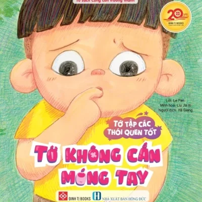 Tớ tập các thói quen tốt – Tớ không cắn móng tay