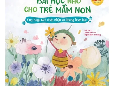 Bài học nhỏ cho trẻ mầm non – Ong Kaya biết chấp nhận sự không hoàn hảo