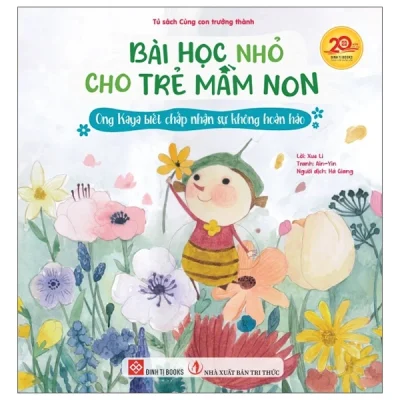 Bài học nhỏ cho trẻ mầm non – Ong Kaya biết chấp nhận sự không hoàn hảo