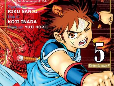 Dragon quest – Cuộc phiêu lưu của dũng sĩ Dai = Dragon quest – The adventure of Dai – Tập 5: Đệ tử của Avan V