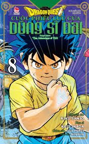 Dragon quest – Cuộc phiêu lưu của dũng sĩ Dai = Dragon quest – The adventure of Dai – Tập 8: Kị sĩ Rồng III