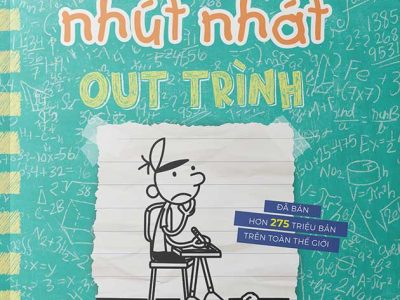 Nhật ký chú bé nhút nhát – Tập 18: Out trình – Jeff Kinney